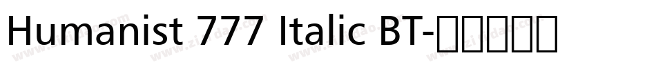 Humanist 777 Italic BT字体转换